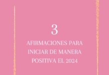 3 Afirmaciones para iniciar de manera positiva el 2024